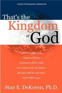 That's the Kingdom of God