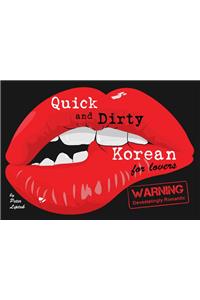 Quick & Dirty Korean (for Lovers)