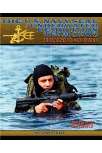 U.S. Navy Seal / Underwater Demolition Team (Udt) Handbook