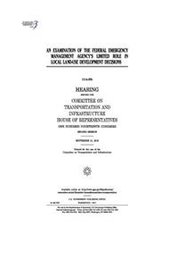 An examination of the Federal Emergency Management Agency's limited role in local land-use development decisions
