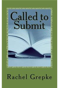 Called to Submit