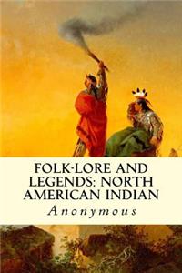 Folk-Lore and Legends