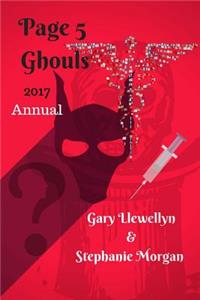 The Page Five Ghoul(s): Seg 2017 Annual