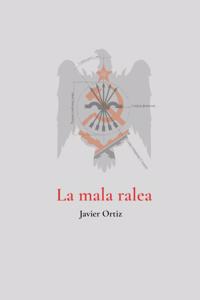La mala ralea