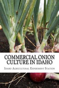 Commercial Onion Culture in Idaho