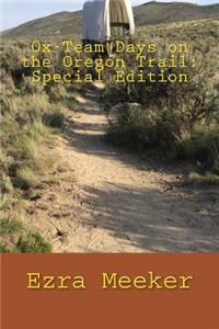 Ox-Team Days on the Oregon Trail