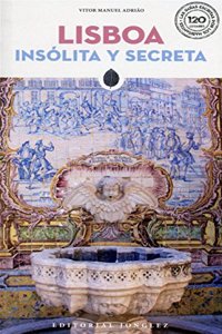 Lisboa Insólita Y Secreta