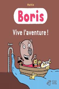 Boris/Vive l'aventure!