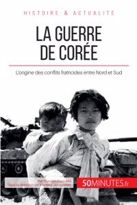 La guerre de Corée