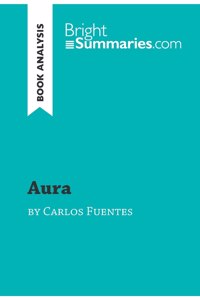 Aura by Carlos Fuentes (Book Analysis)