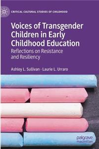 Voices of Transgender Children in Early Childhood Education