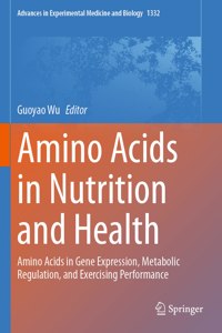 Amino Acids in Nutrition and Health