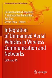 Integration of Unmanned Aerial Vehicles in Wireless Communication and Networks: Uavs and 5g