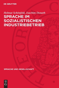 Sprache ım Sozialistischen Industriebetrieb