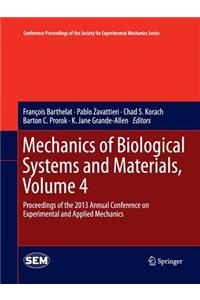 Mechanics of Biological Systems and Materials, Volume 4