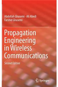 Propagation Engineering in Wireless Communications