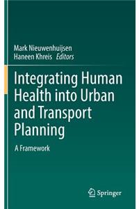 Integrating Human Health into Urban and Transport Planning