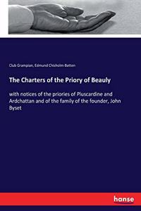 The Charters of the Priory of Beauly