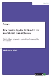 Eine Service-App für die Kunden von gesetzlichen Krankenkassen