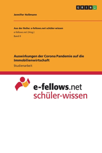 Auswirkungen der Corona Pandemie auf die Immobilienwirtschaft
