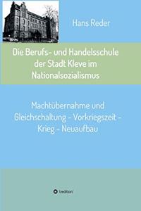 Die Berufs- und Handelsschule der Stadt Kleve im Nationalsozialismus