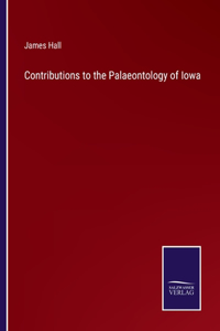 Contributions to the Palaeontology of Iowa