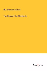 Story of the Plebiscite