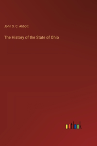 History of the State of Ohio