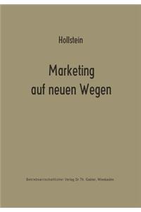 Marketing Auf Neuen Wegen