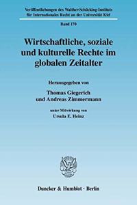 Wirtschaftliche, Soziale Und Kulturelle Rechte Im Globalen Zeitalter