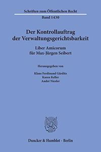 Der Kontrollauftrag Der Verwaltungsgerichtsbarkeit