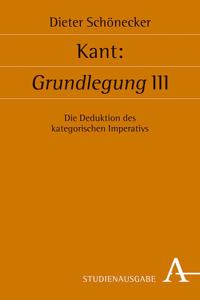 Kant: Grundlegung III