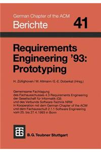 Requirements Engineering '93: Prototyping