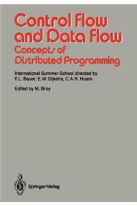 Control Flow and Data Flow: Concepts of Distributed Programming