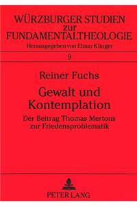 Gewalt Und Kontemplation