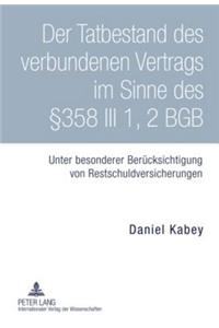Der Tatbestand Des Verbundenen Vertrags Im Sinne Des §358 III 1, 2 Bgb