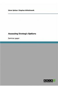 Assessing Strategic Options