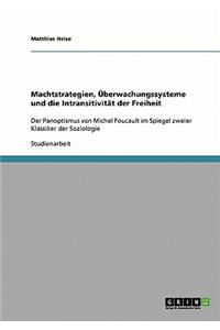 Machtstrategien, Überwachungssysteme und die Intransitivität der Freiheit