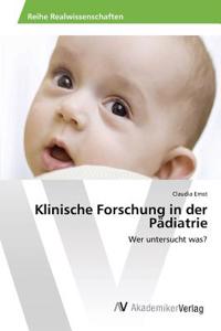 Klinische Forschung in der Pädiatrie