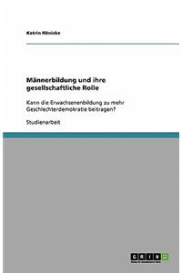 Männerbildung und ihre gesellschaftliche Rolle