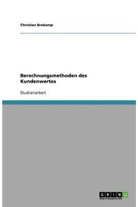 Berechnungsmethoden des Kundenwertes