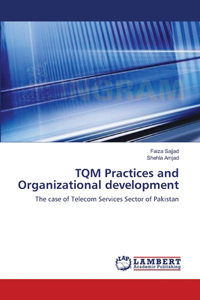 TQM Practices and Organizational development