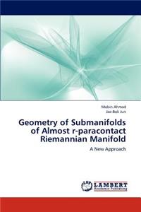 Geometry of Submanifolds of Almost r-paracontact Riemannian Manifold