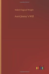 Aunt Jimmy´s Will