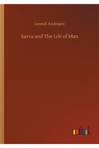 Savva and The Life of Man