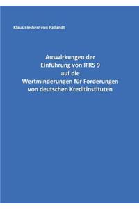 Auswirkungen der Einführung von IFRS 9 auf die Wertminderungen für Forderungen von deutschen Kreditinstituten