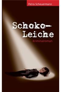 Schoko-Leiche: Kriminalroman