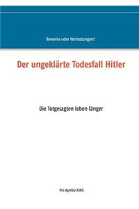 ungeklärte Todesfall Hitler