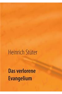 Das verlorene Evangelium