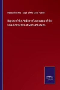 Report of the Auditor of Accounts of the Commonwealth of Massachusetts